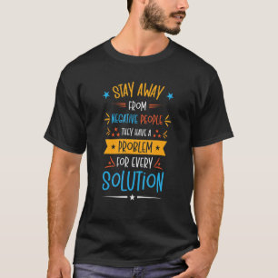 Camiseta Motiva Positiva para Pensadores Críticos da Soluçã