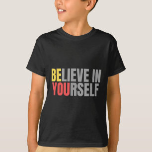 Camiseta Motivação Citação Positiva de Mensagens Acredita E
