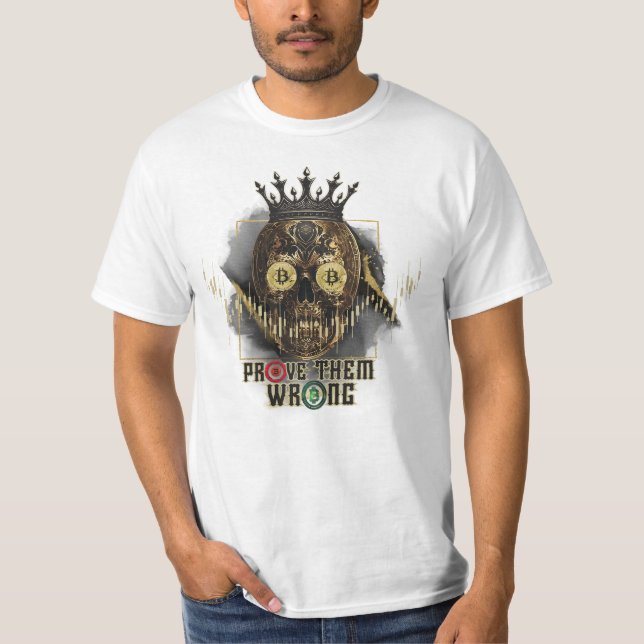 Camiseta Motivação Cripto | Bitcoin | Prove-os errado  (Frente)