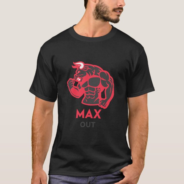 Camiseta Motivação da Malhação de Gym Bull de Fora Máxima (Frente)