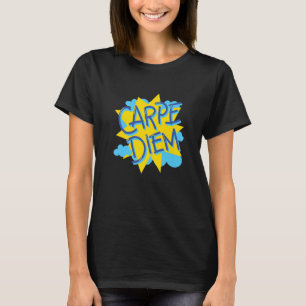 Camiseta Motivação de Autoamor Carpe Diem