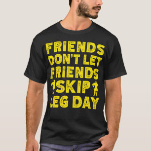 Camiseta Motivação de Fitness Bodybuilder Não Pule o Dia de