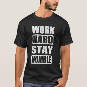 Camiseta Motivação de Hustle do Duro de Trabalho Continua h