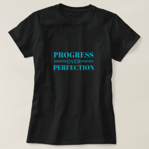 Camiseta Motivação de Progresso Sobre Perfeição Crescimento