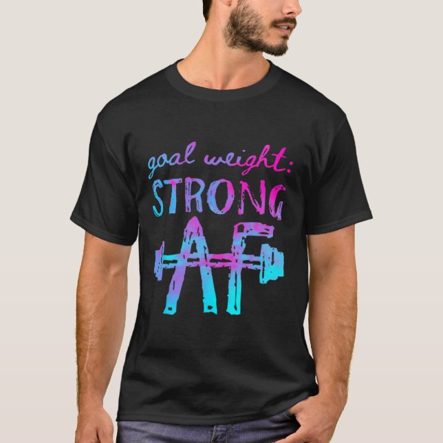 Camiseta Motivação de Workout Af Forte com Peso de Meta (Frente)