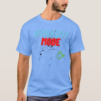Camiseta Motivação desportiva Modo de Trabalho Legal ON