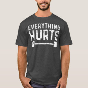 Camiseta Motivação do Workout Tudo Magoa A Malhação Gym