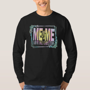 Camiseta Motivação Eu Sou Minha Própria Equipe De Concorrên