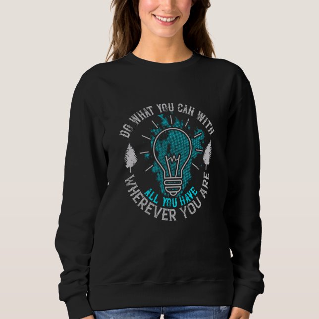 Camiseta Motivação - Faça o que puder (Frente)