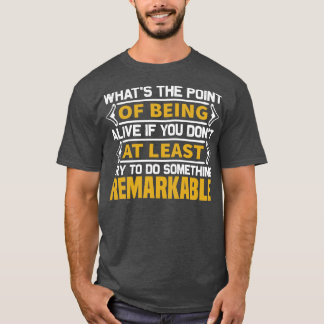 Camiseta Motivação Faz Algo Notável