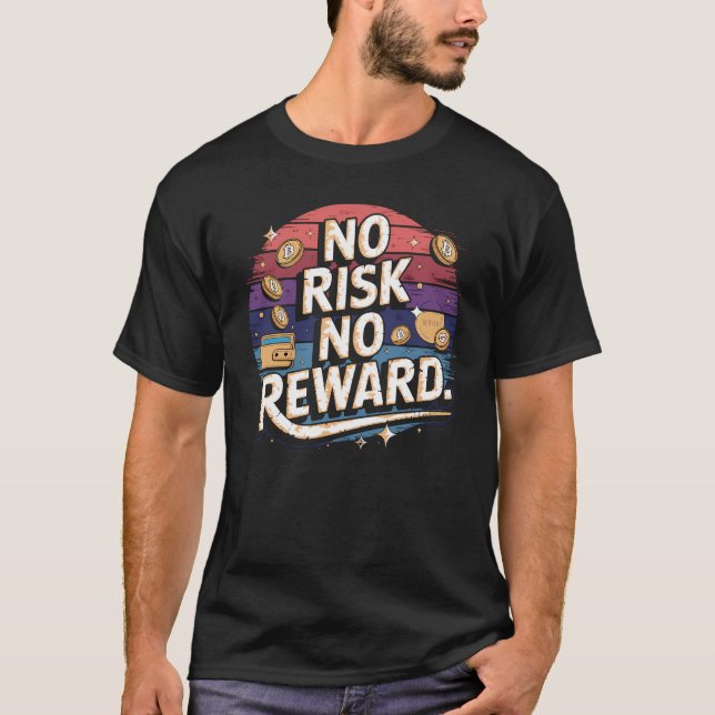 Camiseta Motivação Financeira, Sem Risco Sem Recompensa (Frente)