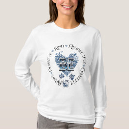 Camiseta Motivação Inspiracional Inspirada "BE"