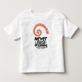 Camiseta Motivação Inspiracional "Nunca Pare de Sonhar"
