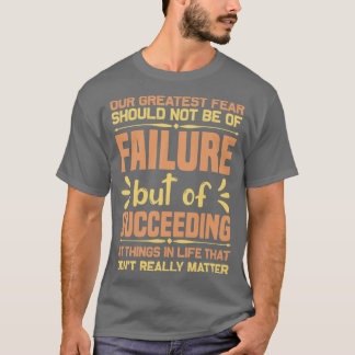 Camiseta Motivação Maior Medo De Falha