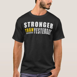 Camiseta Motivação Mais Forte Que Ontem