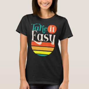 Camiseta Motivação positiva para a saúde mental fácil