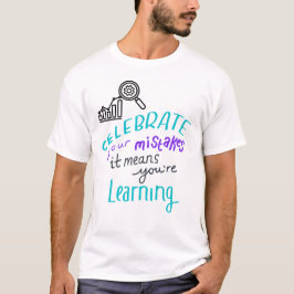 Camiseta Motivacional Celebre Seus Erros – Lea