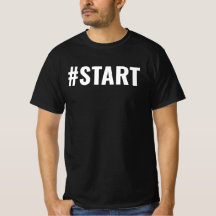Camiseta Motivacional com Hashtag Start