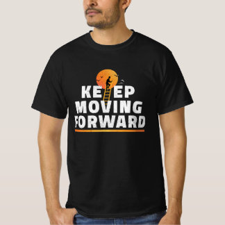 Camiseta Motivacional 'Continue se Movendo para Fr