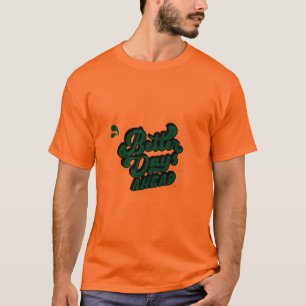 Camiseta Motivacional Melhor Amanhã