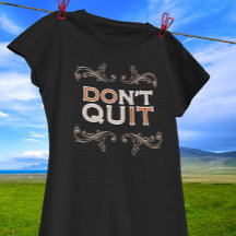Camiseta Motivacional Não Desista / Faça