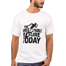 Camiseta Motivacional O Futuro Imparável de Hoje