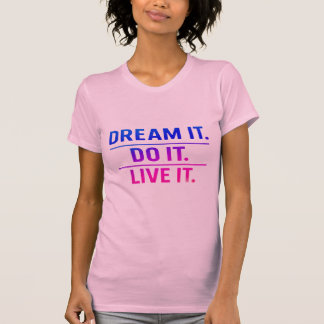 Camiseta Motivacional Ousada Sonhe Faça Viva