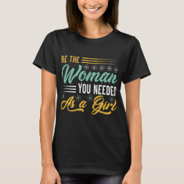 Camiseta Motivacional, seja a mulher