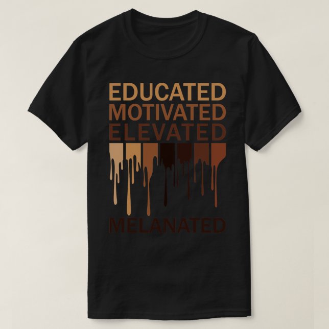 Camiseta Motivado Educado Elevado Melanado 1 (Frente do Design)