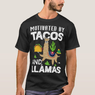 Camiseta Motivado Por Tacos E LLamas LLama