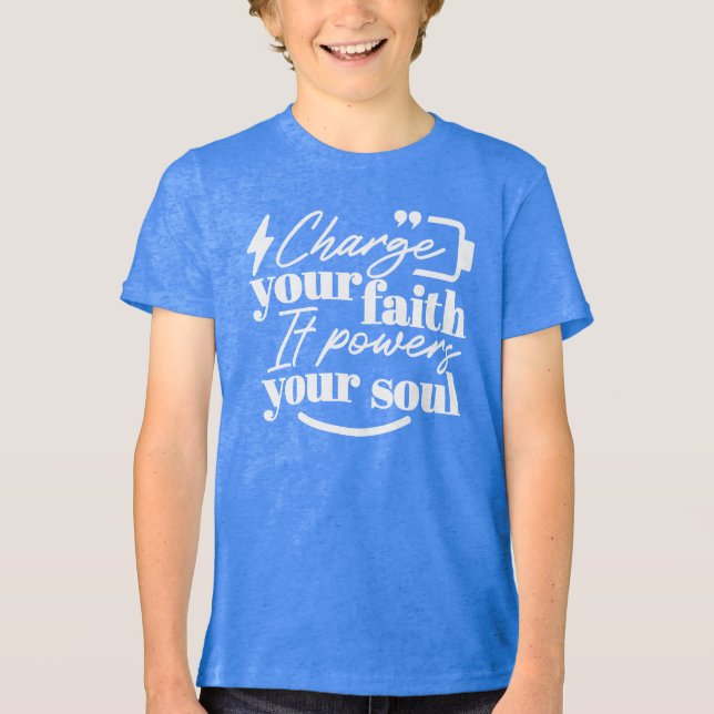 Camiseta Motivational Christian Quote – Charge Your Faith (Frente)