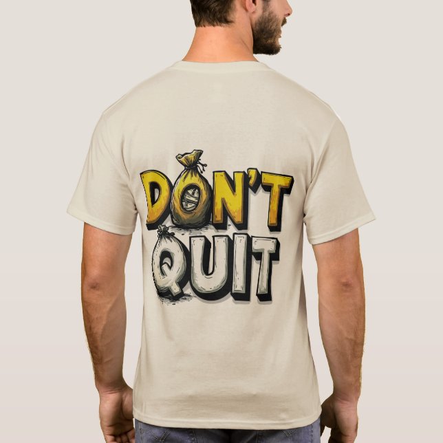 Camiseta Motivational "Don't Quit" Money Bag Typography T-S (Verso)