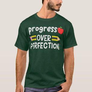 Camiseta Motivational Progress Over Perfection back to Scho