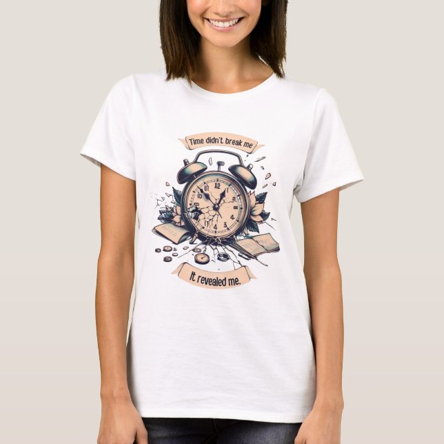 Camiseta Motivational quote with a broken clock – Symbolic  (Frente)