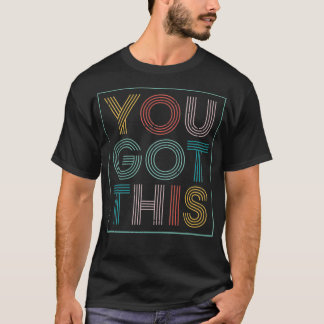 Camiseta Motivational Testing Day  For Teacher You Got This