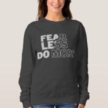Motivational Women's "Medo Menos Fazer Mais"