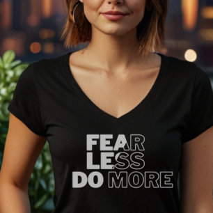 Camiseta Motivational Women's "Medo Menos Fazer Mais"