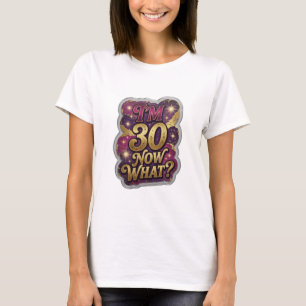Camiseta Motivo Artístico Fresh Gold EU TENHO 30 E AGORA?