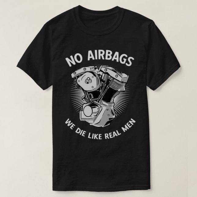 Camiseta Motocicleta Design sem airbags Morremos L (Frente do Design)