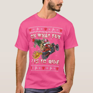 Camiseta Motocicleta Que Diversão É Dirigir O Xmas Chr Feio