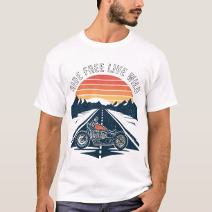 Camiseta Motocicleta Ride Free Live Wild