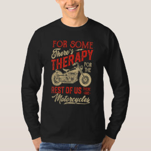 Camiseta Motocicletas Para Alguns Há Terapia Motoqueiro  Ho