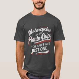Camiseta Motocicletas são como batatas fritas - Motociclist