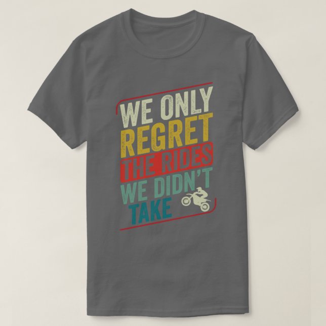 Camiseta Motocross Biker Dirt Bike Motorbike As Rides Que N (Frente do Design)