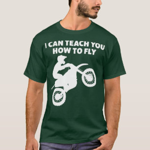Camiseta Motocross Biker Dirt Bike Motorbike Pode ensinar v