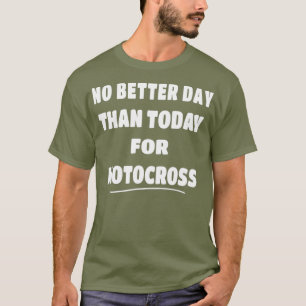 Camiseta Motocross Cote Não é melhor do que hoje