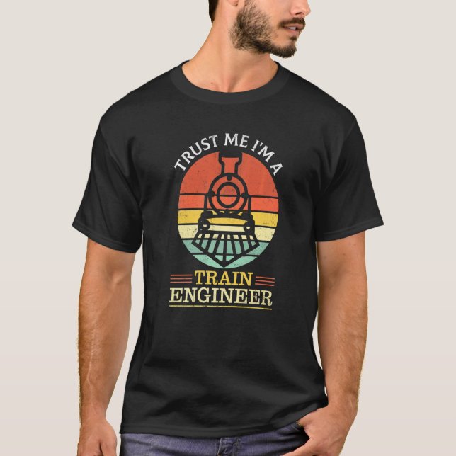 Camiseta Motor de Engenheiro de ferrovia Confie em mim sou  (Frente)