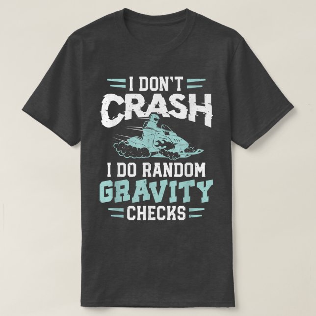 Camiseta Motor Sled Snowmobile Snowmobiler Gravity Check Sn (Frente do Design)