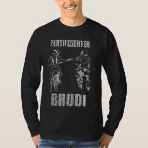 Camiseta Motorcycle Biker Brudi Bro Certified Brudi