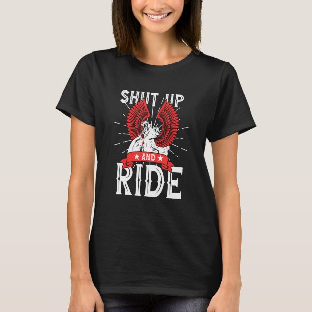 Camiseta Motorcycle Biker  Shut up and Ride (Frente)